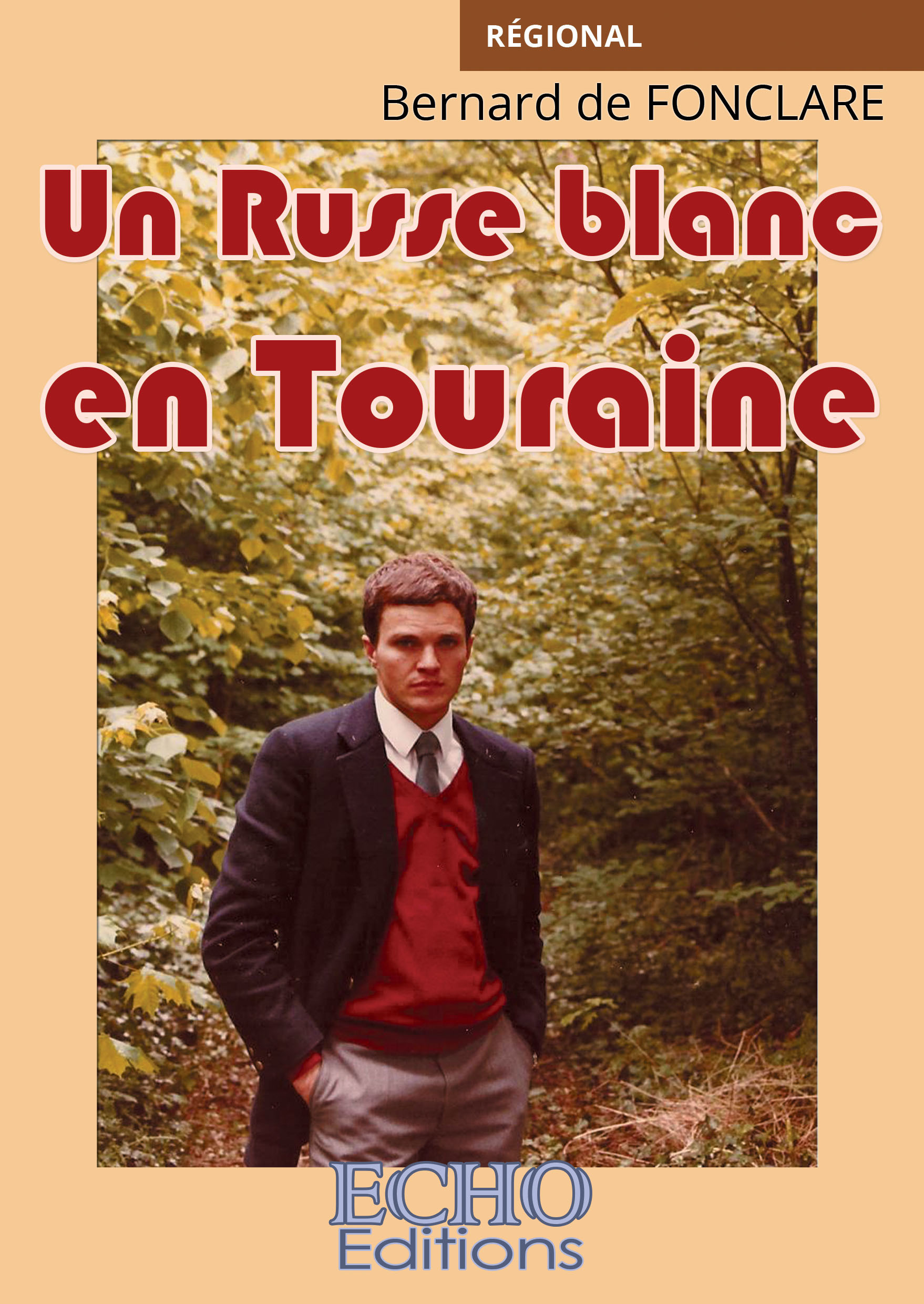 ebook cover of Un Russe blanc en Touraine, by Bernard de Fonclare