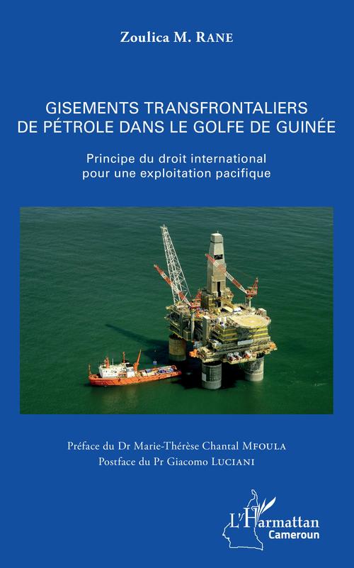 ebook cover of Gisements transfrontaliers de pétrole dans le golfe de Guinée, by Zoulica M. Rane