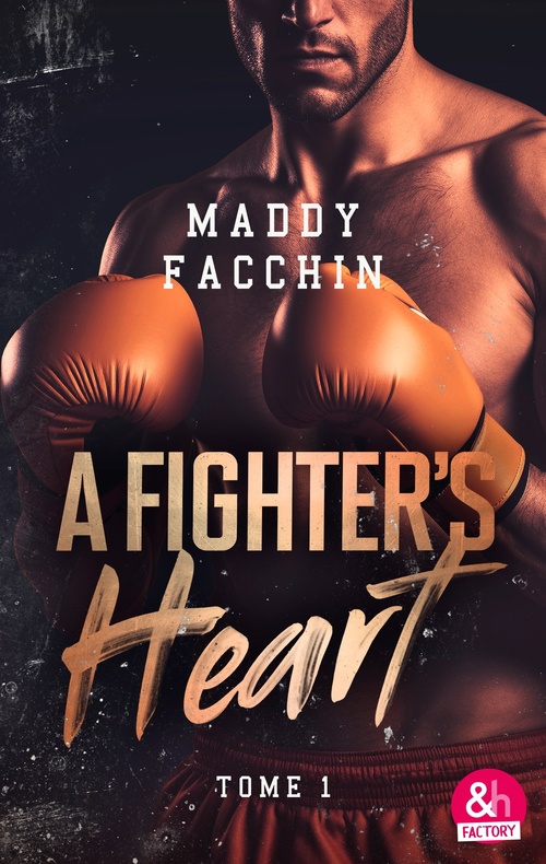 ebook cover of A Fighter's Heart - T1, by Maddy Facchin