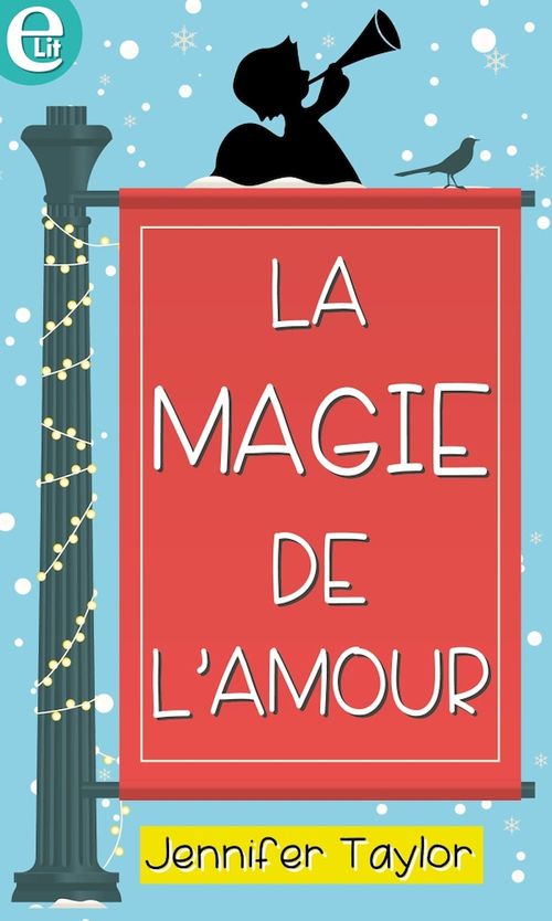 Couverture ebook de La magie de l'amour, de Jennifer Taylor