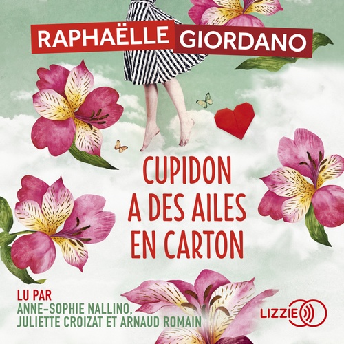Couverture audiobook de Cupidon a des ailes en carton, de Raphaëlle Giordano