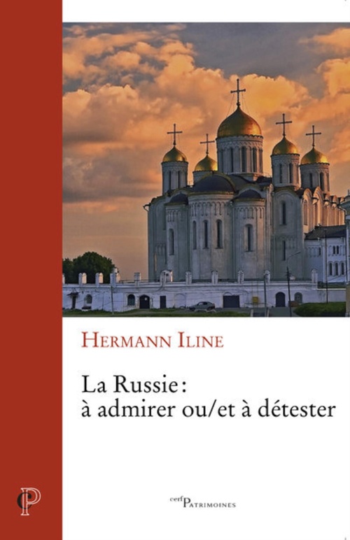 ebook cover of LA RUSSIE : A ADMIRER ET/OU A DETESTER, by Hermann Iline