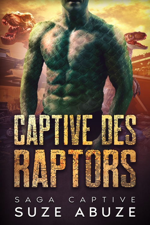Couverture ebook de Captive des Raptors, de Suze Abuze