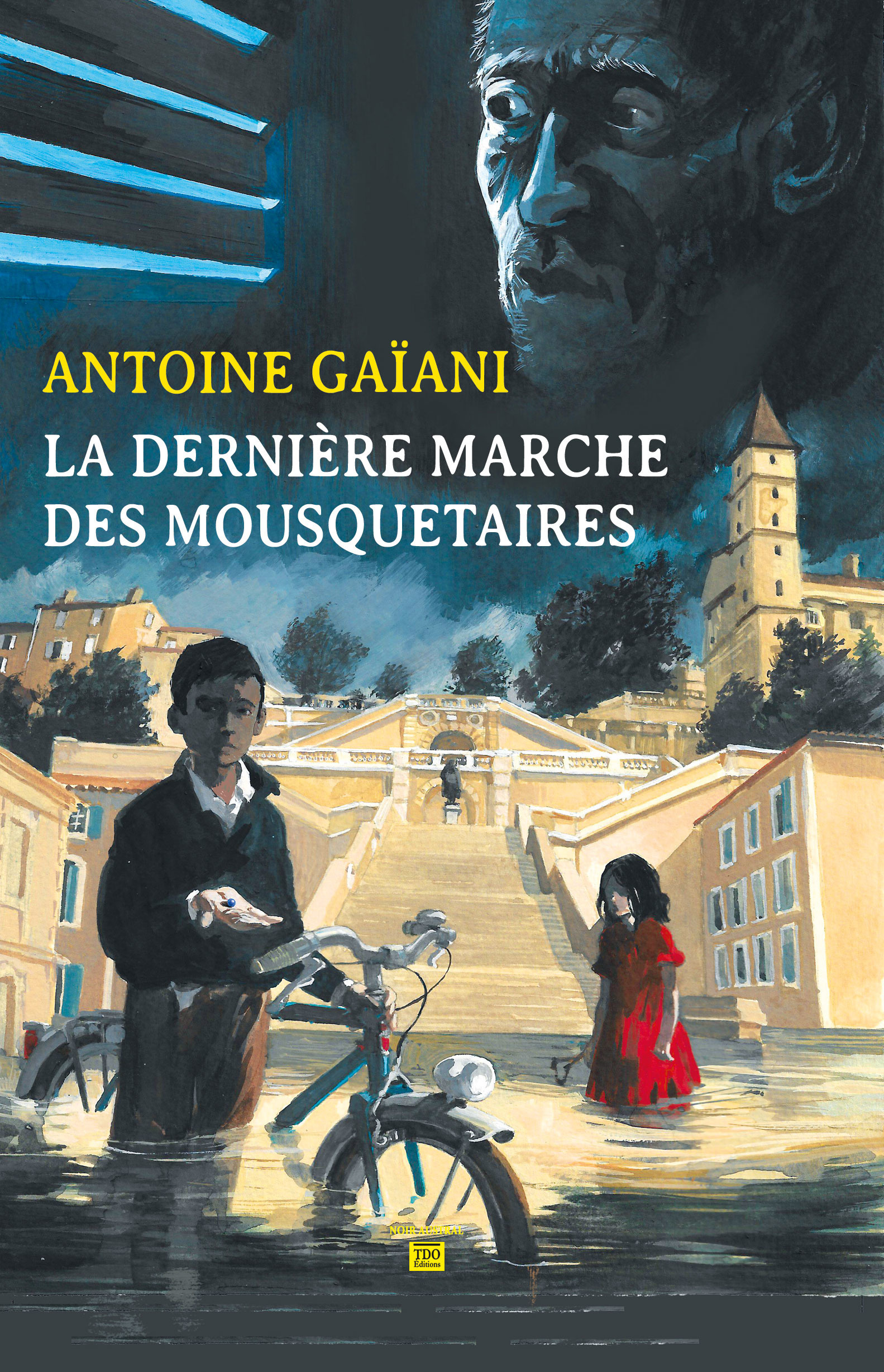 ebook cover of La dernière marche des Mousquetaires, by Antoine Gaiani