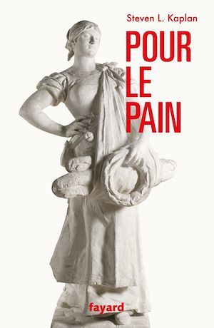 Couverture ebook de Pour le pain, de Steven l. Kaplan