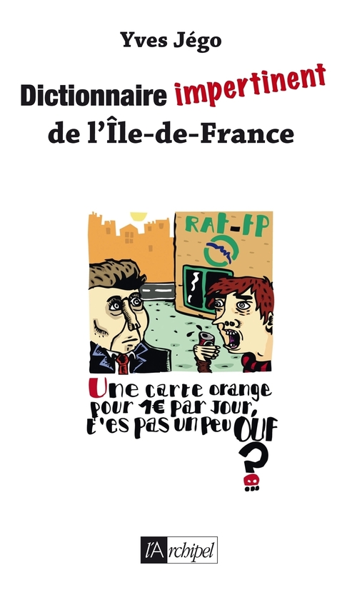 ebook cover of Dictionnaire impertinent de l'Île-de-France, by Yves Jégo