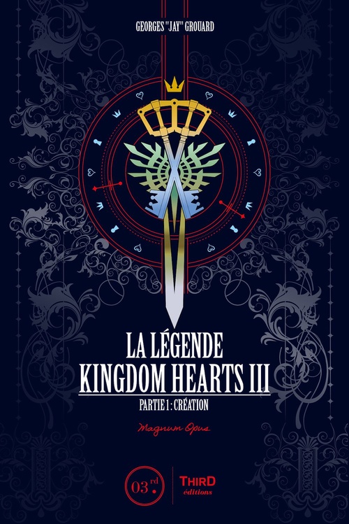 Couverture ebook de La Légende Kingdom Hearts - Tome 3, de Georges Grouard