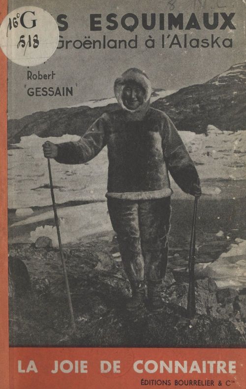 ebook cover of Les Esquimaux, du Groënland à l'Alaska, by Robert Gessain