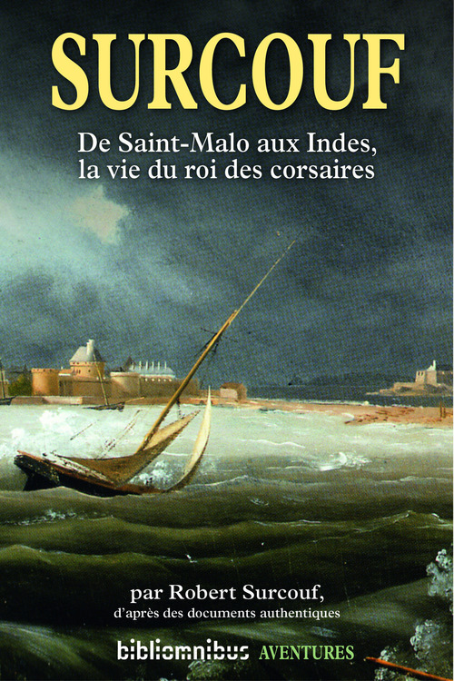ebook cover of Surcouf, by Robert Surcouf, Dominique Le Brun