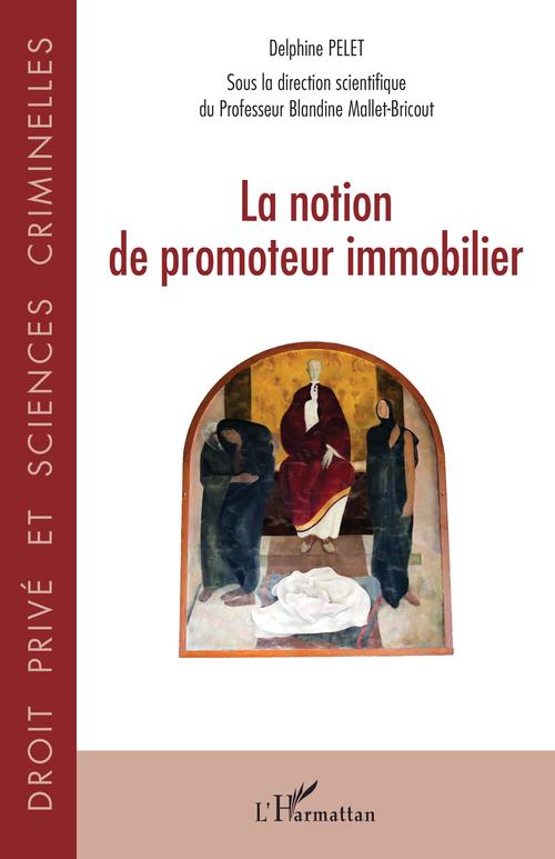 Couverture ebook de La notion de promoteur immobilier, de Delphine Pelet