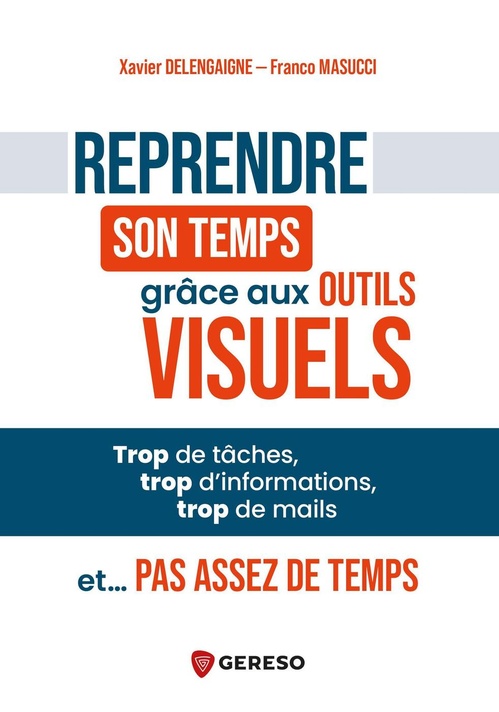 ebook cover of Reprendre son temps grâce aux outils visuels, by Xavier Delengaigne, Franco Masucci