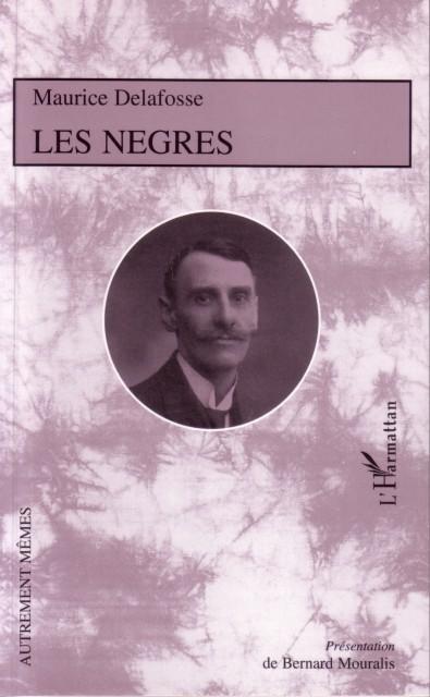 Couverture ebook de Les nègres, de Maurice Delafosse