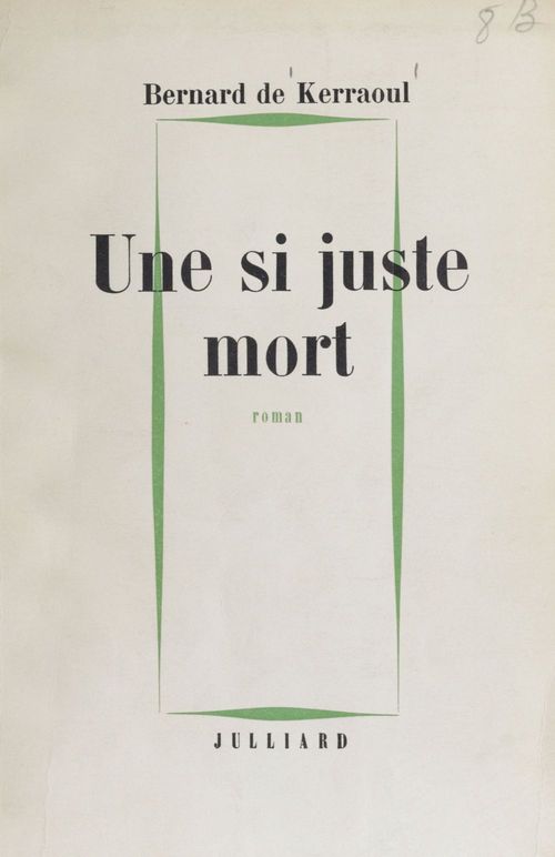 ebook cover of Une si juste mort, by Bernard De Kerraoul