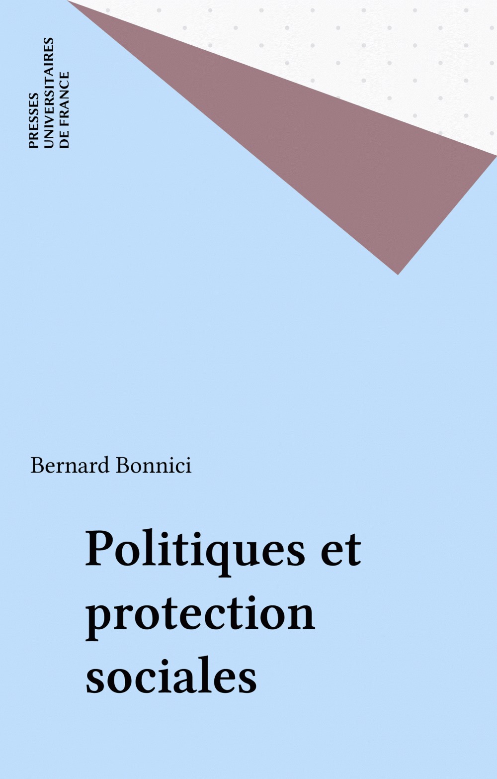 ebook cover of Politiques et protection sociales, by Bernard Bonnici