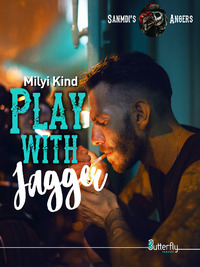 ebook cover of Play with Jagger - Sanmdi's Angers #3, by Kind Milyi