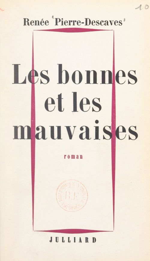 Couverture ebook de Les bonnes et les mauvaises, de Renee Pierre-Descaves