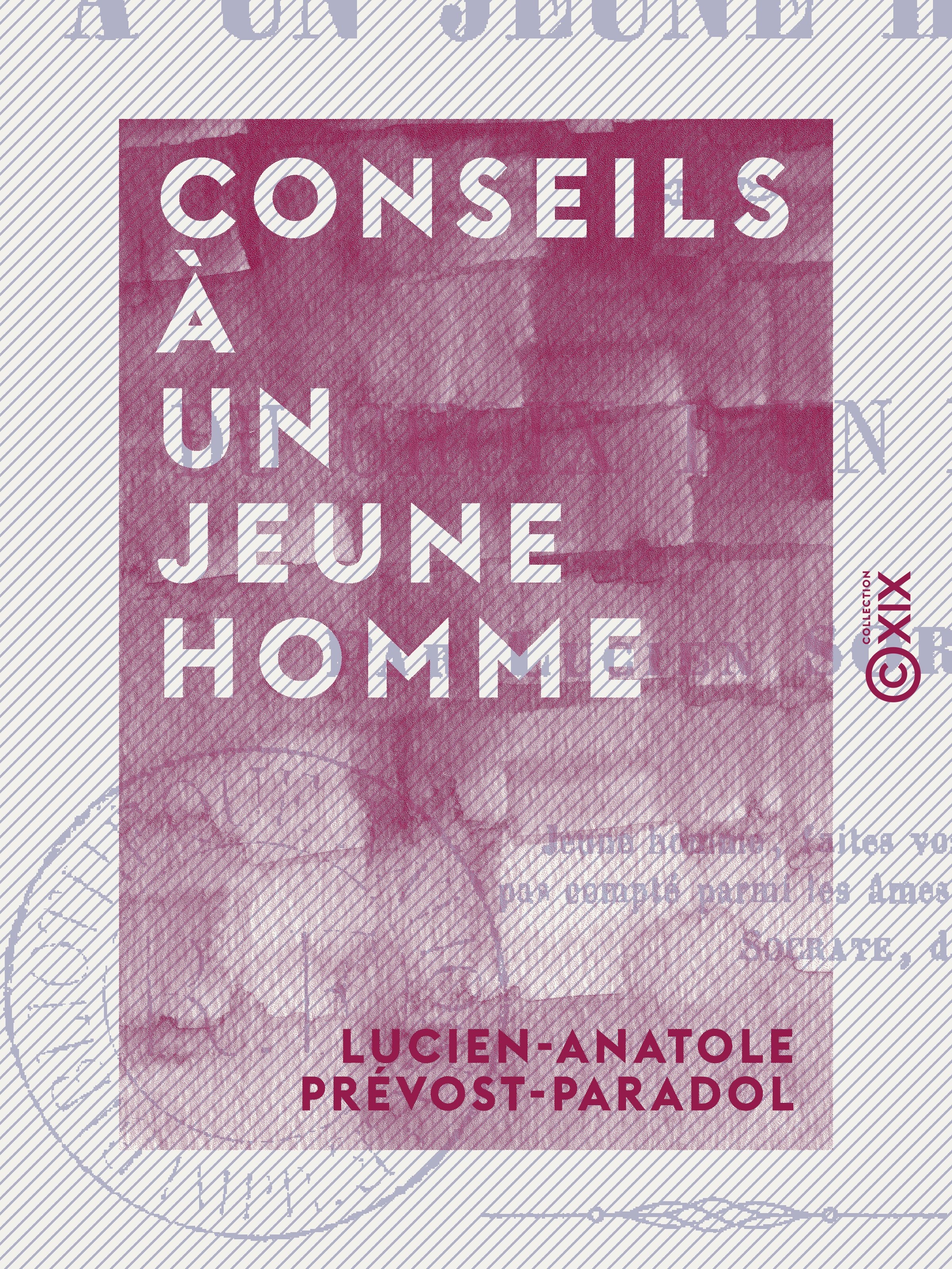 ebook cover of Conseils à un jeune homme - Du choix d'un parti, by Lucien-Anatole Prevost-Paradol