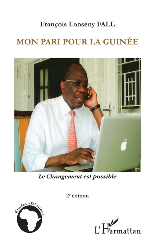 ebook cover of Mon pari pour la Guinée, by François lonsény Fall