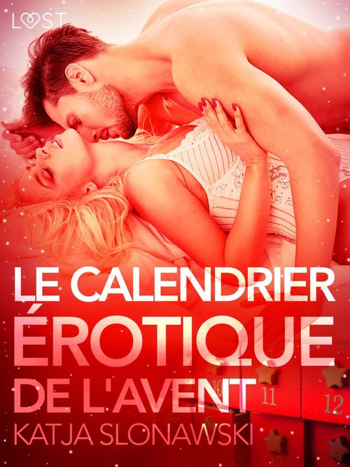 ebook cover of Le Calendrier érotique de l'Avent - Une nouvelle érotique, by Katja Slonawski