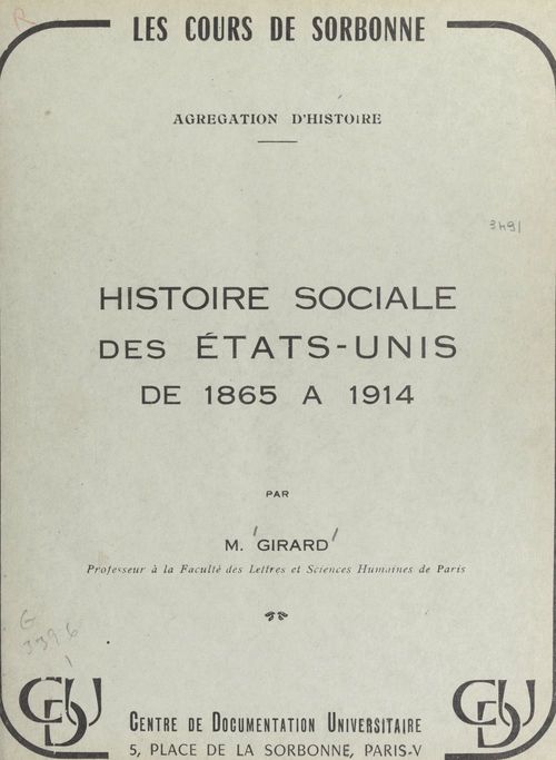 Couverture ebook de Histoire sociale des États-Unis de 1865 à 1914, de Louis Girard