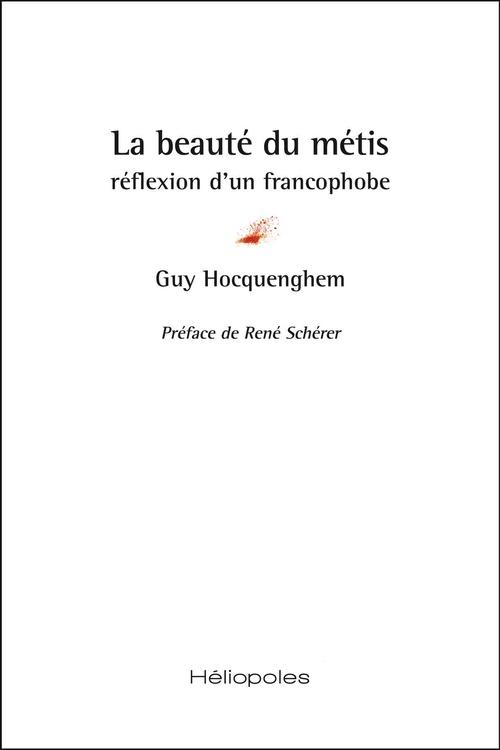 ebook cover of La beauté du métis : réflexion d'un francophobe, by Guy Hocquenghem