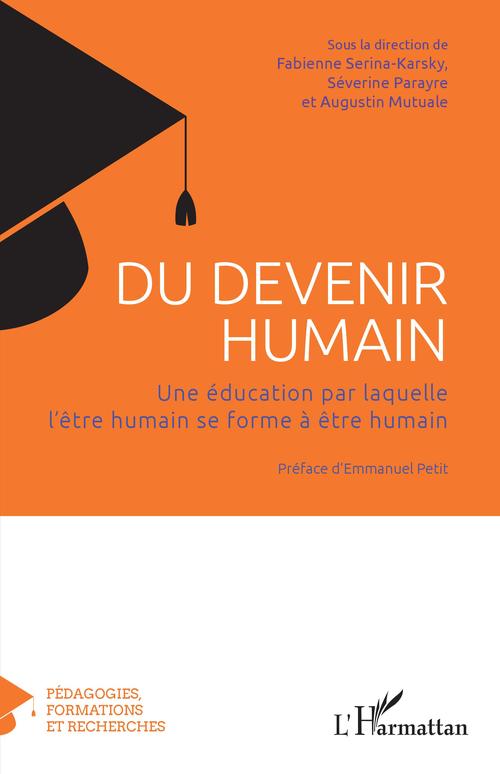 Couverture ebook de Du devenir humain, de Augustin Mutuale, Séverine Parayre, Fabienne Serina-Karsky