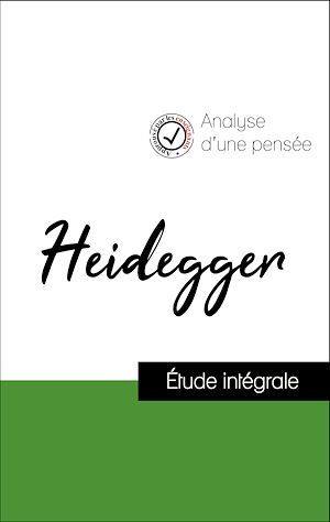 Couverture ebook de Analyse d'une pensée : Heidegger (résumé et fiche de lecture plébiscités par les enseignants sur fichedelecture.fr), de Martin Heidegger