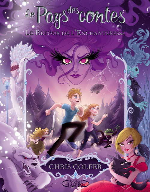 ebook cover of Le Pays des Contes - T02 Le Retour de l'Enchanteresse, by Chris Colfer