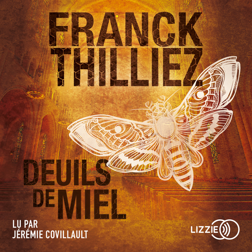 Couverture audiobook de Deuils de miel, de Franck Thilliez