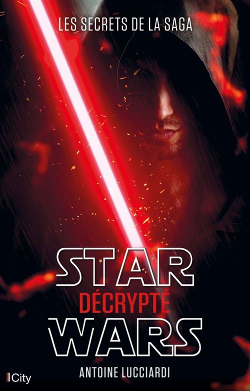 Couverture ebook de Star Wars décrypté, de Antoine Lucciardi