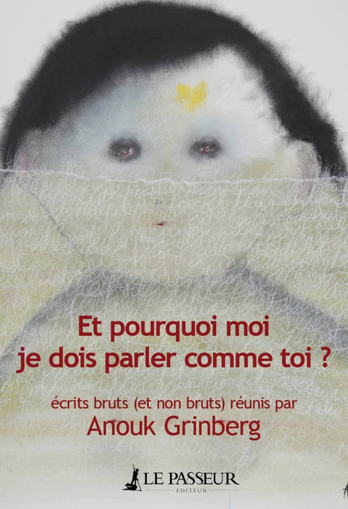 Couverture ebook de Et pourquoi moi je dois parler comme toi ?, de Anouk Grinberg