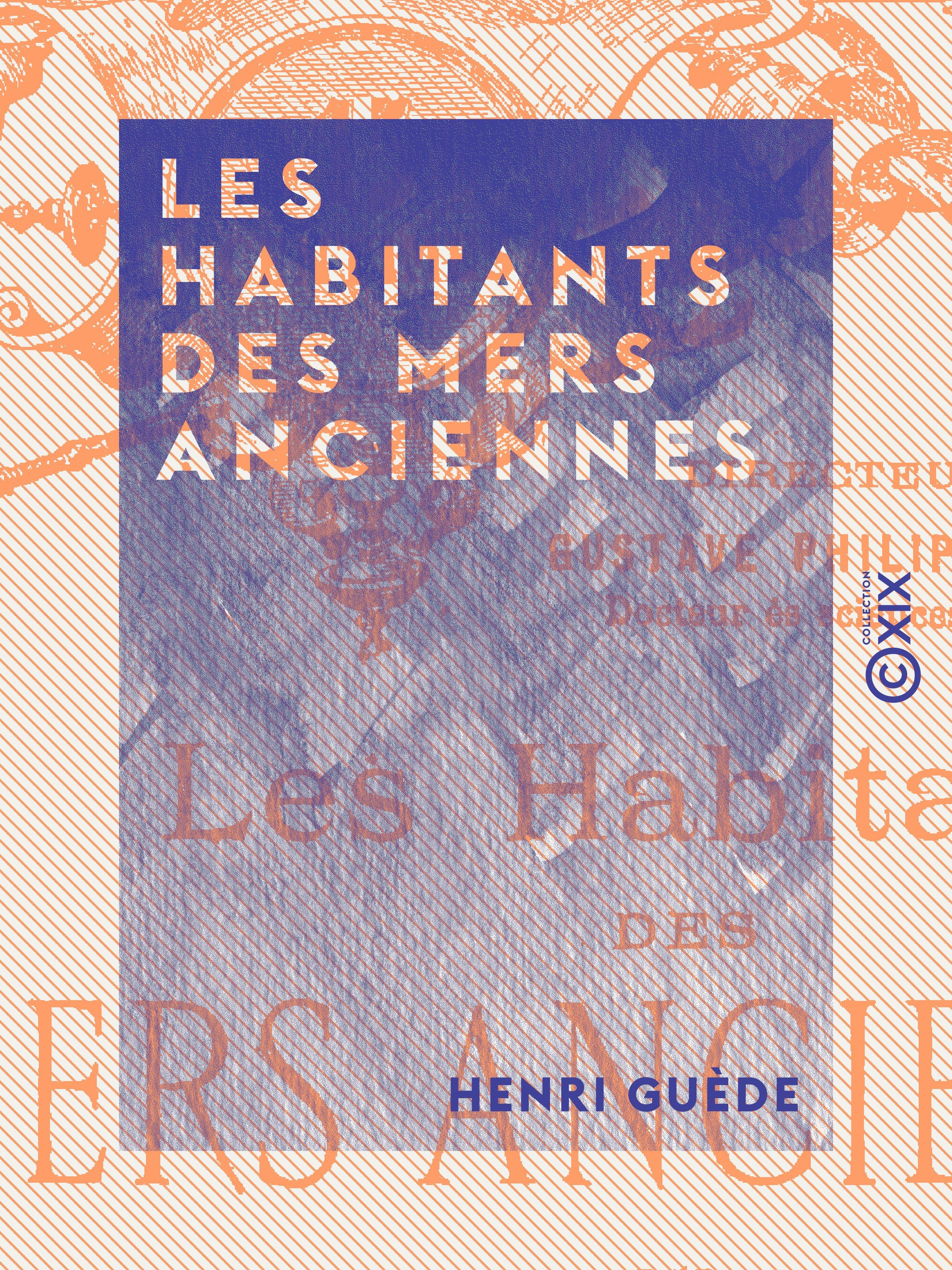 Couverture ebook de Les Habitants des mers anciennes, de Henri Guede
