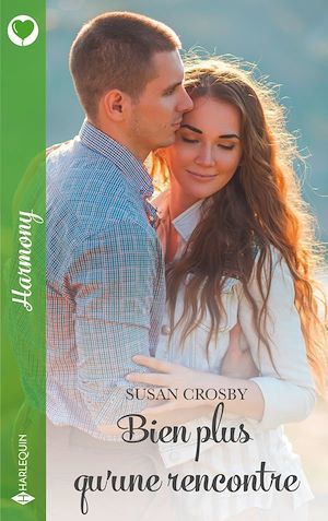 Couverture ebook de Bien plus qu'une rencontre, de Susan Crosby