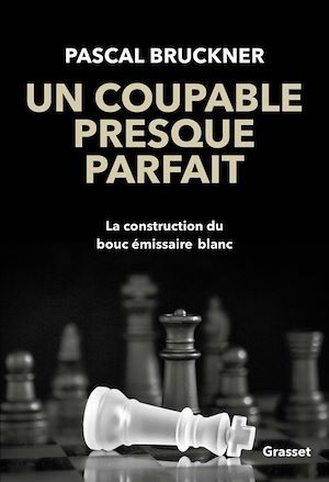 ebook cover of Un coupable presque parfait, by Pascal Bruckner
