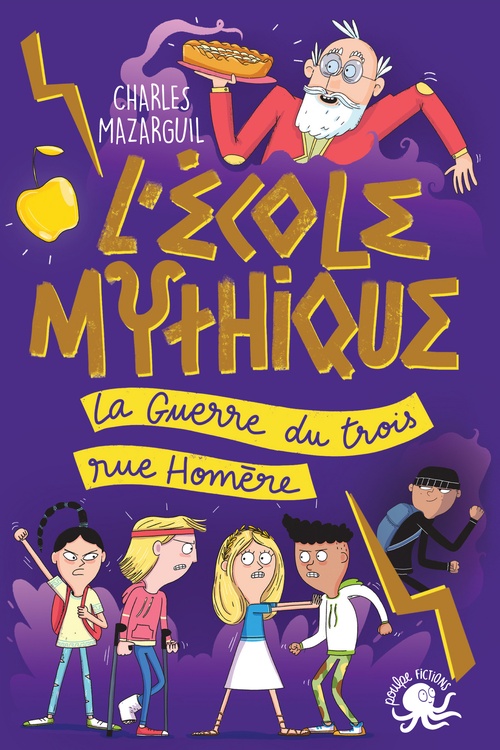 ebook cover of L'École mythique - La Guerre du trois rue Homère, by Charles Mazarguil