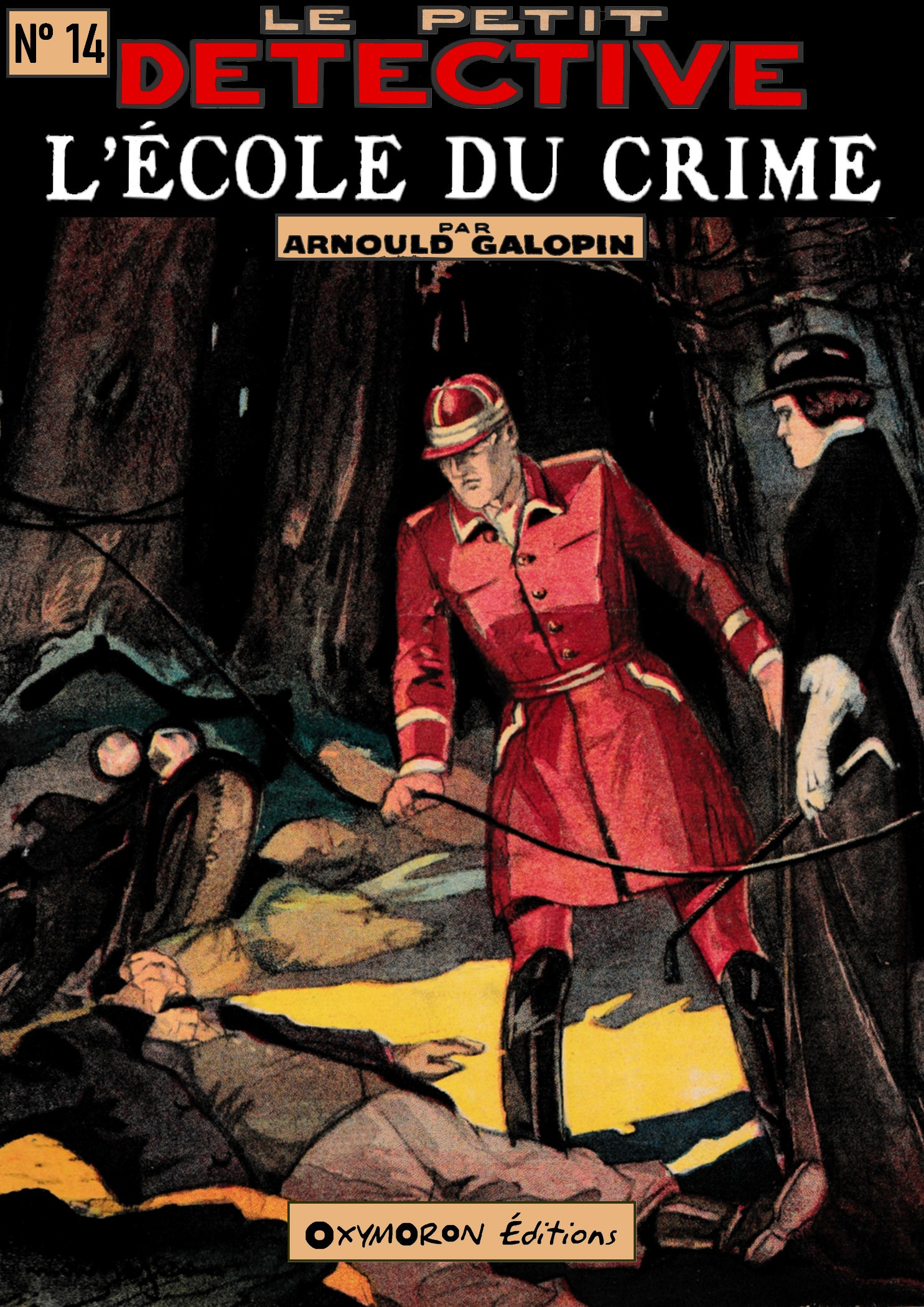 ebook cover of L'école du crime, by Arnould Galopin