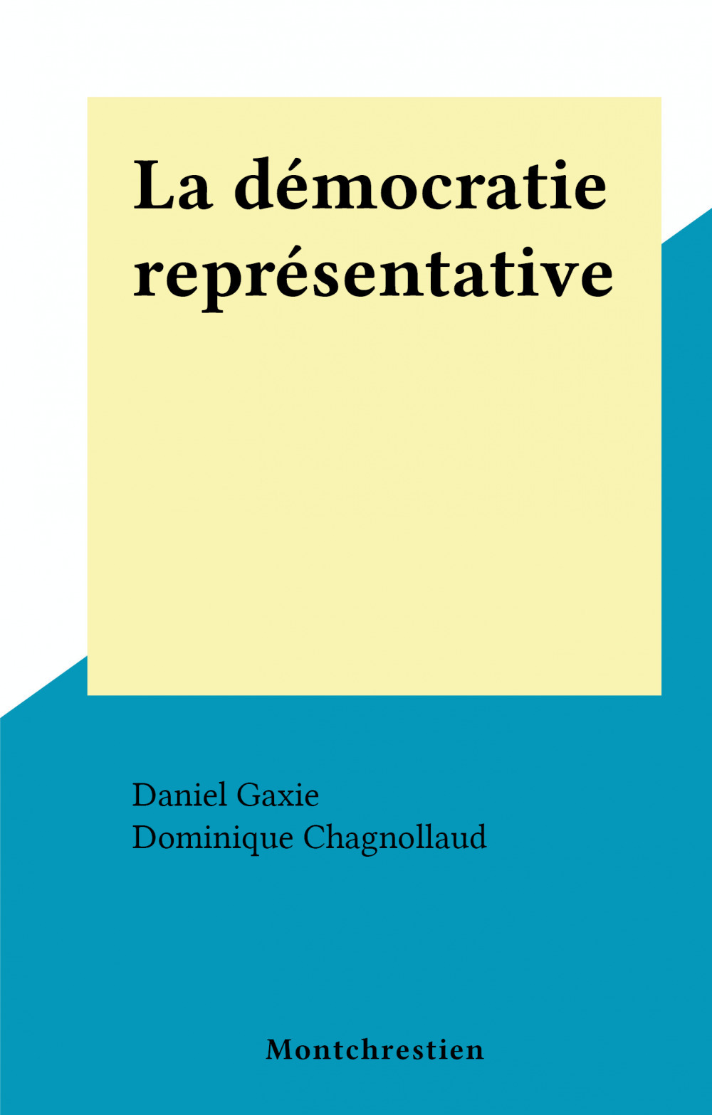 Couverture ebook de La démocratie représentative, de Daniel Gaxie