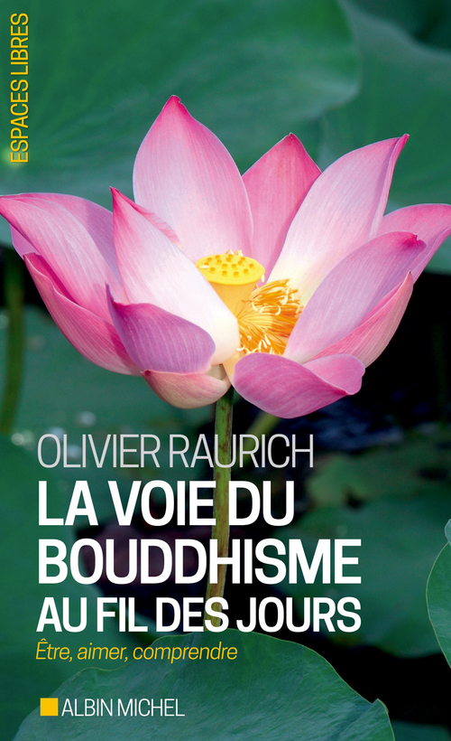 Couverture ebook de La Voie du bouddhisme au fil des jours, de Olivier Raurich