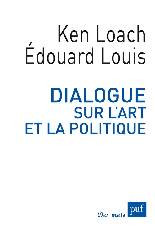 Couverture ebook de Dialogue sur l'art et la politique, de Ken Loach, Edouard Louis