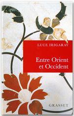 ebook cover of Entre orient et occident, by Luce Irigaray