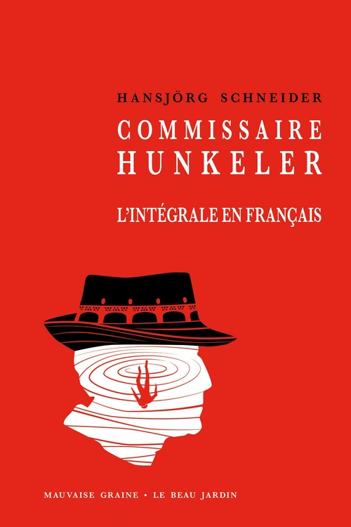 Couverture ebook de Commissaire Hunkeler - L'intégrale, de H.J. Schneider