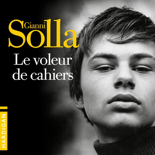 Couverture audiobook de Le Voleur de cahiers, de Gianni Solla