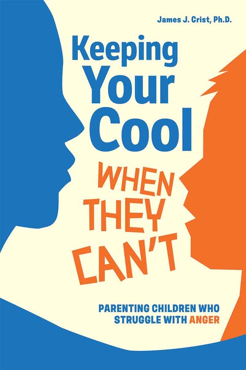 ebook cover of Keeping Your Cool When They Can't, by James J. Crist