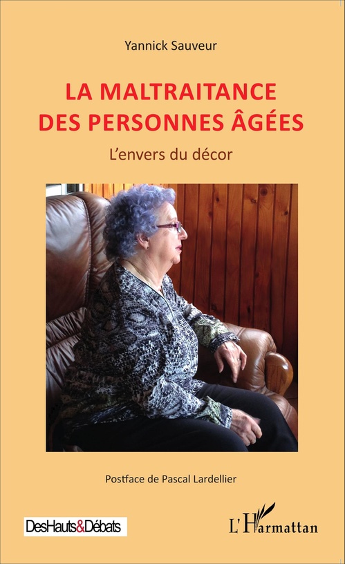 Couverture ebook de La maltraitance des personnes âgées, de Yannick Sauveur