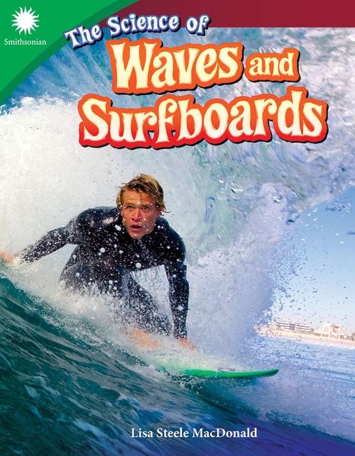 ebook cover of The Science of Waves and Surfboards, by Lisa Steele Macdonald