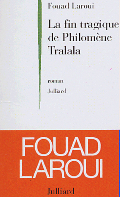ebook cover of La fin tragique de Philomène Tralala, by Fouad Laroui
