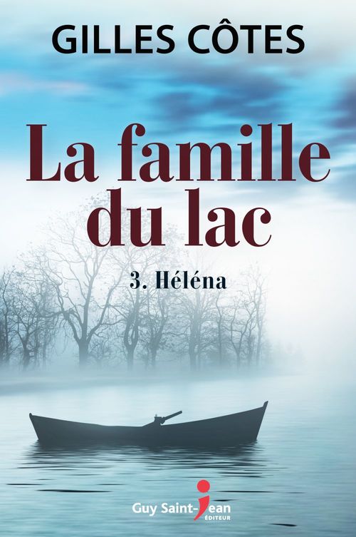 Couverture ebook de La famille du lac, tome 3, de Cotes Gilles