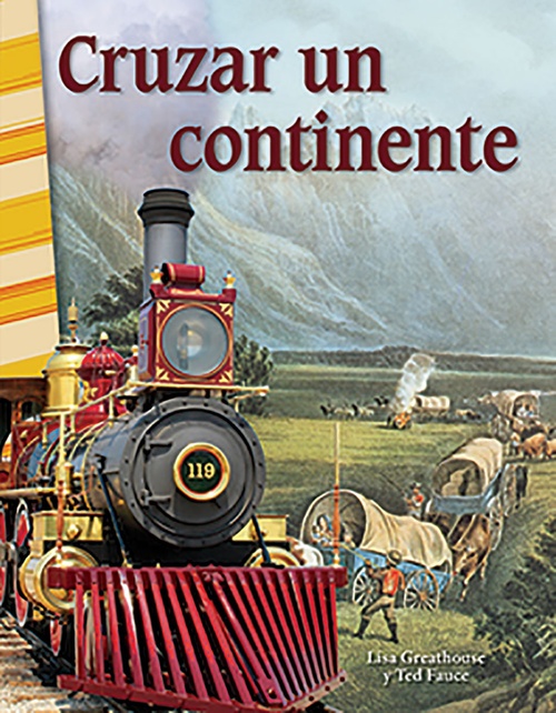 ebook cover of Cruzar un continente, by Lisa Perlman Greathouse, Ted Fauce, Lisa Greathouse
