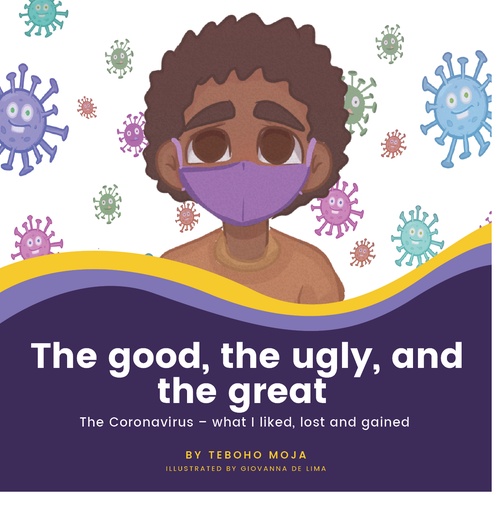 Couverture ebook de The good, the ugly and the great, de Teboho Moja