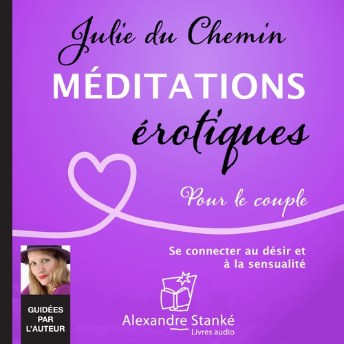 Couverture audiobook de Méditations érotiques, pour le couple, de Julie Du Chemin